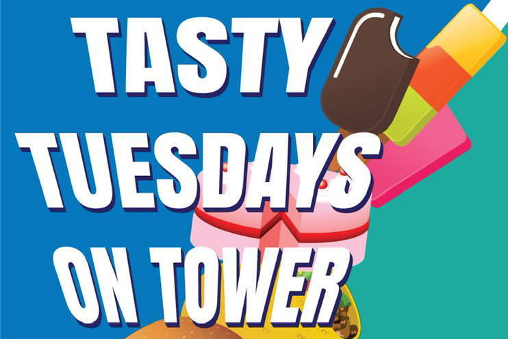 Tasty Tuesdays on Tower
