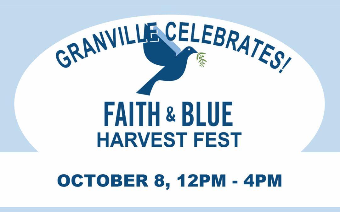 Granville Celebrates! Faith & Blue Harvest Fest